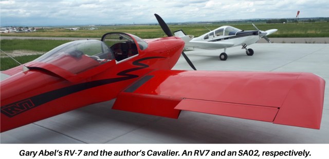 Gary Abel’s RV-7 and the author’s Cavalier. An RV7 and an SA02, respectively.